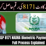 BISP 8171 NADRA Biometric Payment 2026 – Full Process Explained