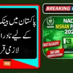 Bank Account in Pakistan Now Requires Mandatory NADRA Digital Verification